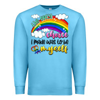 Ocean Blue the only choice i made was to be myself Premium Sweatshirt - Artiststas