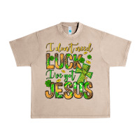 French Oak I don't need luck I've got Jesus Urban Heavy Tee - Jasminsmagicworld