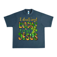 Midnight Navy I don't need luck I've got Jesus Urban Heavy Tee - Jasminsmagicworld