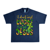 Navy I don't need luck I've got Jesus Urban Heavy Tee - Jasminsmagicworld