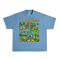 Pebble Blue I don't need luck I've got Jesus Urban Heavy Tee - Jasminsmagicworld