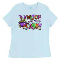 Baby Blue Witch better have my candy Ladies Tee - RanaPortraitStore