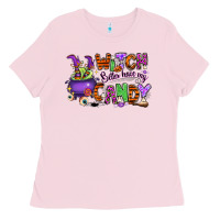 Bubblegum Pink Witch better have my candy Ladies Tee - RanaPortraitStore