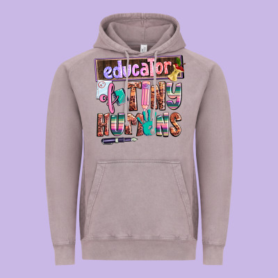 Educator Of Tiny Humans Vintage Hoodie Designed By Adodesignshop