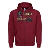 Burgundy the best things in life mess up your hair Zipper Hoodie - MaliasSmallBusiness