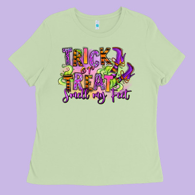 Ladies Tee Trick or treat smell my feet