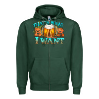 Sports Green western beer thats what i want Zipper Hoodie - NancyCooperArtShop