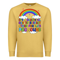 Antique Gold it's a beautiful day to respect other people's pro Premium Sweatshirt - Artiststas
