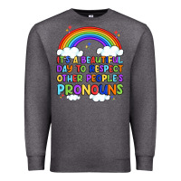 Charcoal Heather it's a beautiful day to respect other people's pro Premium Sweatshirt - Artiststas
