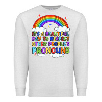Oatmeal Heather it's a beautiful day to respect other people's pro Premium Sweatshirt - Artiststas
