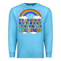Ocean Blue it's a beautiful day to respect other people's pro Premium Sweatshirt - Artiststas