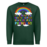Sports Green it's a beautiful day to respect other people's pro Premium Sweatshirt - Artiststas