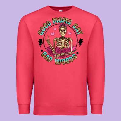 Good Moms Say Bad Words Premium Sweatshirt Designed By Artiststas