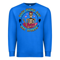 True Royal good moms say bad words Premium Sweatshirt - Artiststas