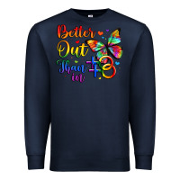 Navy better out than in Premium Sweatshirt - Artiststas