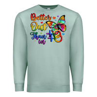 Seafoam better out than in Premium Sweatshirt - Artiststas