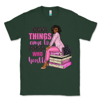 Sports Green good things come to those who hustle Classic Tee - NancyCooperArtShop
