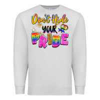 Dove Grey don't hide your pride Premium Sweatshirt - Artiststas
