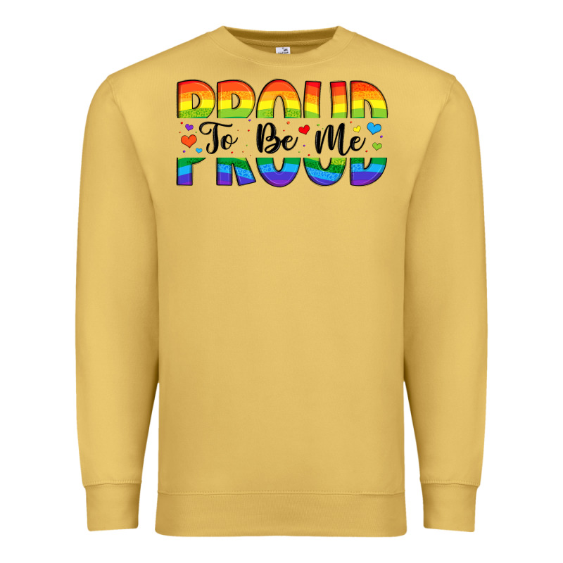 Proud To Be Me Premium Sweatshirt by Artiststas | Teevron