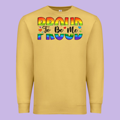 Proud To Be Me Premium Sweatshirt Designed By Artiststas