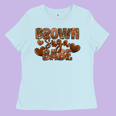 Ladies Tee Brown sugar babe