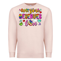 Pale Pink everyone deserves love Premium Sweatshirt - Artiststas