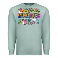 Seafoam everyone deserves love Premium Sweatshirt - Artiststas
