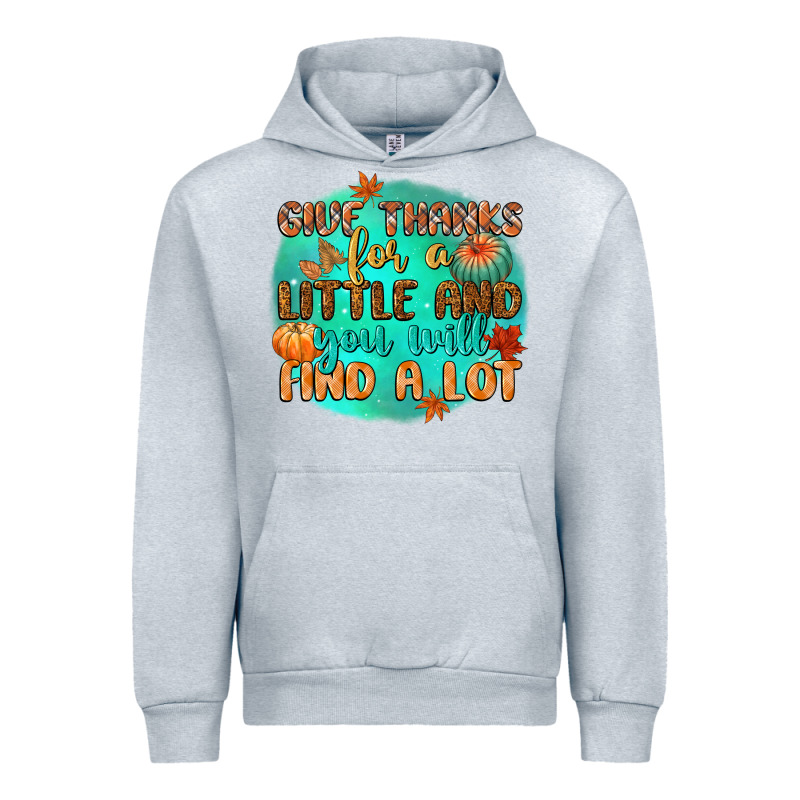 Give Thanks For A Little And You Will Find A Lot Urban Hoodie by CowGirlArtShop | Teevron