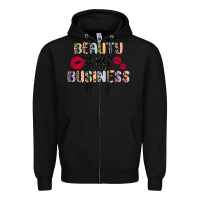 Black beauty is my business Zipper Hoodie - MaliasSmallBusiness