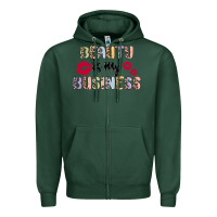 Sports Green beauty is my business Zipper Hoodie - MaliasSmallBusiness
