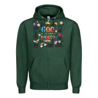 Sports Green god is so much bigger than... Zipper Hoodie - MaliasSmallBusiness