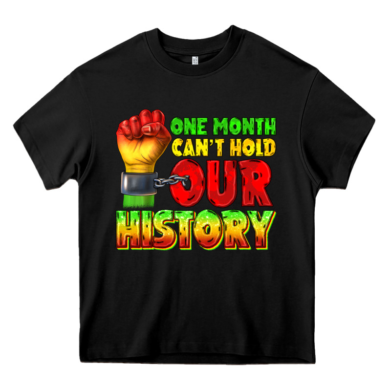 One Month Cant Hold Our History Juneteenth Heavy Core Tee by texasbilliewilder | Teevron