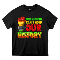 Black one month cant hold our history juneteenth Heavy Core Tee - texasbilliewilder