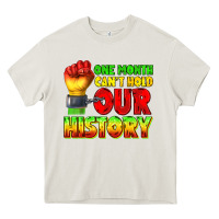 Cream one month cant hold our history juneteenth Heavy Core Tee - texasbilliewilder