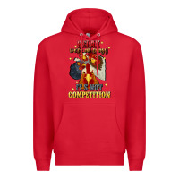 Red relax were all crazy its not competition Premium Hoodie - JahusDesignShop