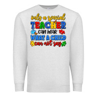 Oatmeal Heather only a special teacher can hear what a child can n Premium Sweatshirt - Artiststas