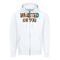 White wasted on you Zipper Hoodie - NancyCooperArtShop