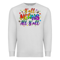 Dove Grey y all means all y all Premium Sweatshirt - Artiststas
