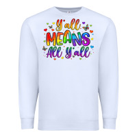 White y all means all y all Premium Sweatshirt - Artiststas