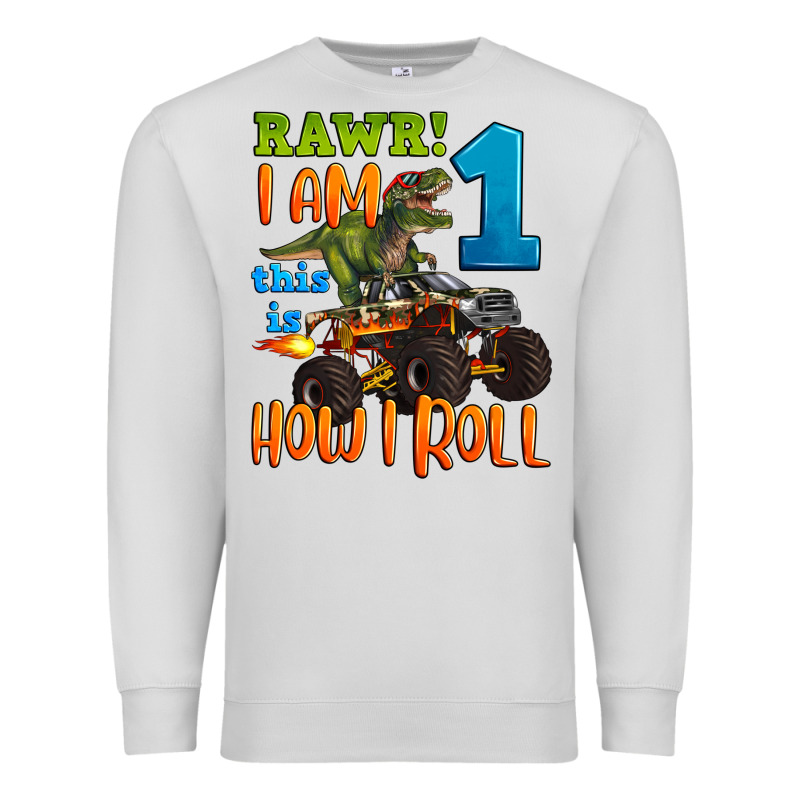 Rawr I Am One This Is How I Roll Premium Sweatshirt by Artiststas | Teevron
