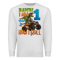 Oatmeal Heather rawr i am one this is how i roll Premium Sweatshirt - Artiststas