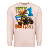Pale Pink rawr i am one this is how i roll Premium Sweatshirt - Artiststas