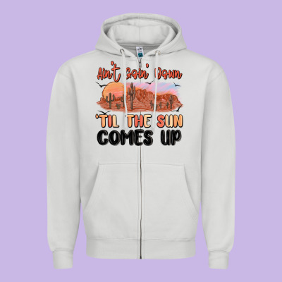 Ain't Goin' Down 'til The Sun Comes Up Zipper Hoodie Designed By Maliassmallbusiness