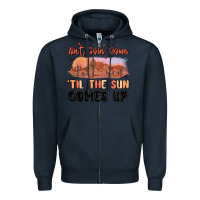 Navy ain't goin' down 'til the sun comes up Zipper Hoodie - MaliasSmallBusiness