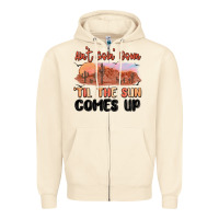 Sandshell ain't goin' down 'til the sun comes up Zipper Hoodie - MaliasSmallBusiness