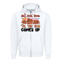 White ain't goin' down 'til the sun comes up Zipper Hoodie - MaliasSmallBusiness