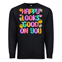 Black happy looks good on you Premium Sweatshirt - Artiststas