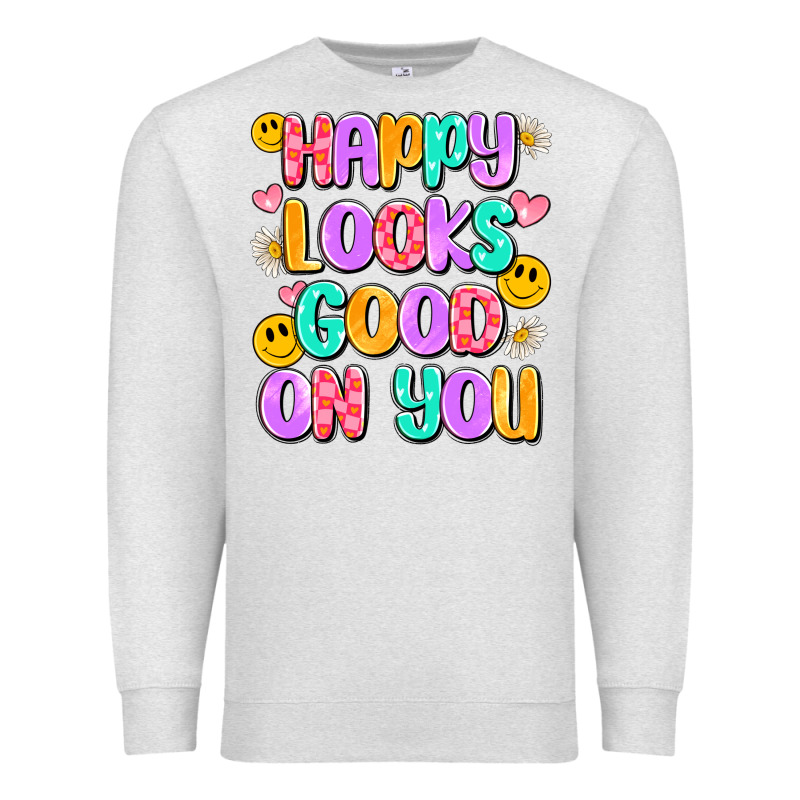Happy Looks Good On You Premium Sweatshirt by Artiststas | Teevron