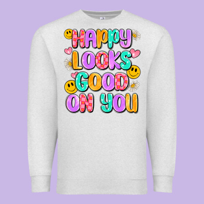 Happy Looks Good On You Premium Sweatshirt Designed By Artiststas