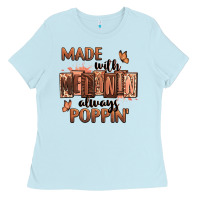 Baby Blue Made with melanin always poppin' Ladies Tee - RanaPortraitStore